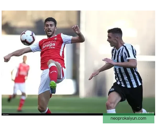 布拉加近期比赛走势稳健，状态回暖引发关注